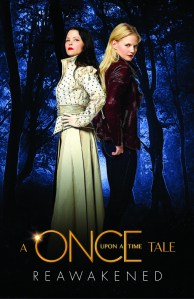 Reawakened, A Once Upon a Time Tale